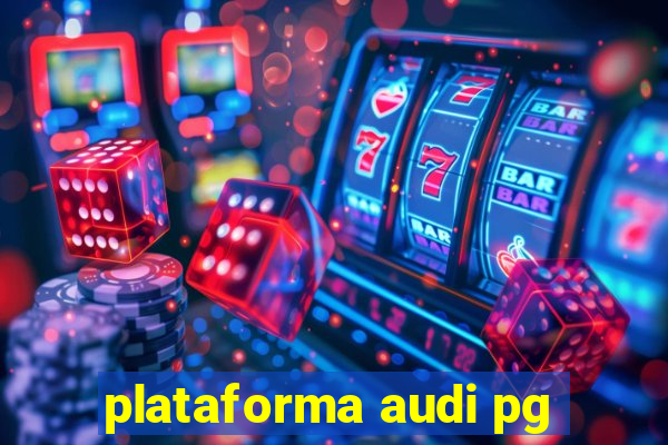 plataforma audi pg